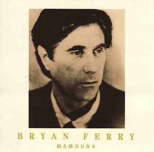 Bryan Ferry - Mamouna