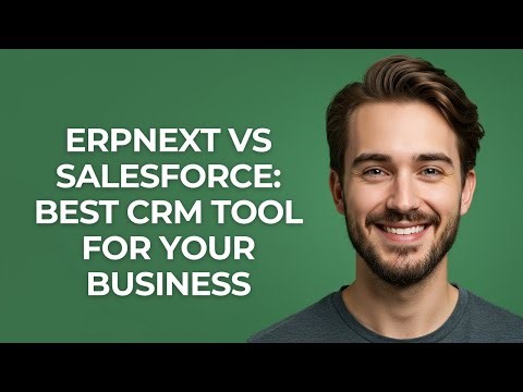Erpnext Vs Salesforce: Best Crm Tool For Your Business - UPDATED!