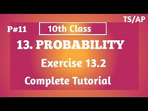 10th Class | Maths | PROBABILITY | Exercise 13.2 | Complete Tutorial.