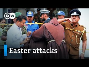Sri Lanka: Bomb attacks in churches and hotels kill scores of people | DW News