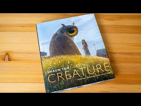 Creature: Paintings, Drawings, and Reflections by Shaun Tan (book flip)