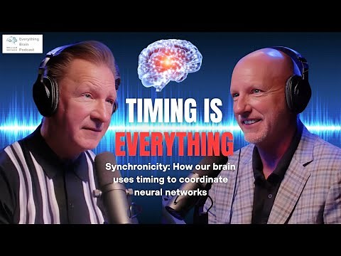 Synchronicity: How our brain uses timing to coordinate neural networks | Melillo Method Podcast Ep 3
