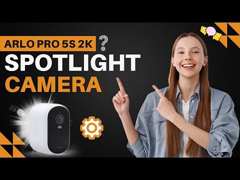 Arlo Pro 5S 2K Spotlight Camera Setup: Easy Installation Tips