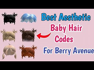 Best Baby Hair Codes For Berry Avenue (2024) | Aesthetic & Unique Baby Hair Berry Avenue Codes