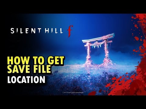 How to get Save Game Files & Config File Location - Silent Hill f