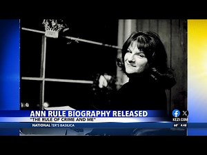 "The Rule of Crime and Me," biography of bestselling author Ann Rule, released