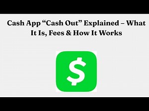 Cash App “Cash Out” Explained – What It Is, Fees & How It Works