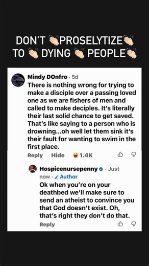 Penny Smith on Instagram: "“But what about other religions preaching to hospice patients? Why do you always only call out Christians?” Because out of thousands of comments telling me it’s a moral duty to “save” people at the end of life, not one has come from any other religious group. Trying to convert someone on their deathbed is not only unethical, it goes against Medicare hospice regulations, which require that spiritual care be based on the patient’s individual beliefs and needs. This inclu