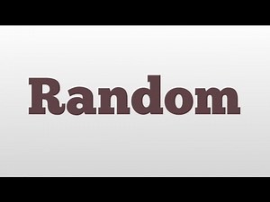 Random meaning and pronunciation