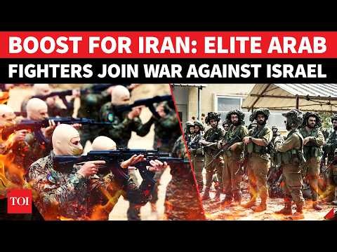 Nightmare For Israel: Elite Arab Fighters Join Iran's Ongoing War Against Israeli Forces In Mid-East