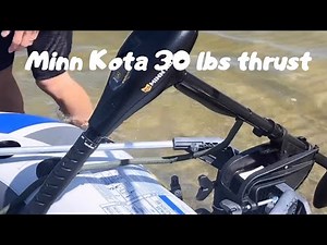 Minn Kota 30 lbs trolling motor on an Intex Excursion 5