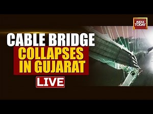 Gujarat News LIVE | Cable Bridge Collapses In Gujarat's Morbi | Many Injured As Bridge Collapses