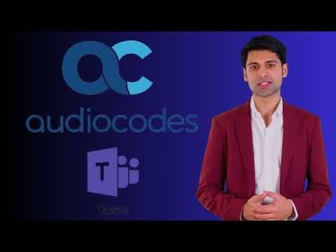 Audiocode SBC Training with microsoft teams