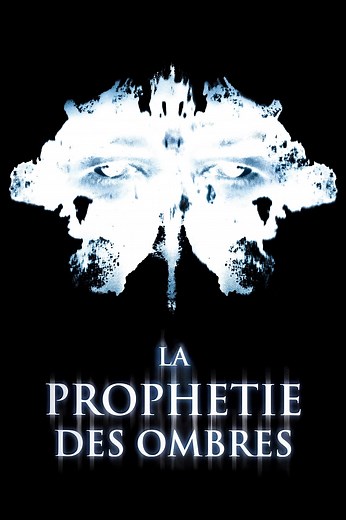 La prophétie des ombres - Film (2002)