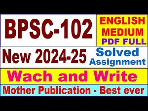 BPSC 102 solved assignment 2024-25 in English || bpsc 102 solved assignment 2025 || bpsc102 2024-25