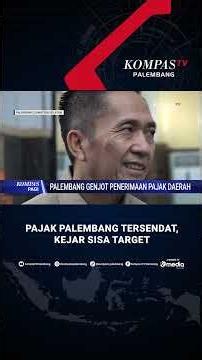 Mengejar Defisit, Palembang Perkuat Bidikan Pajak Daerah