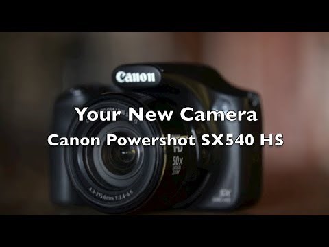 Your New Camera, Canon PowerShot SX540 HS