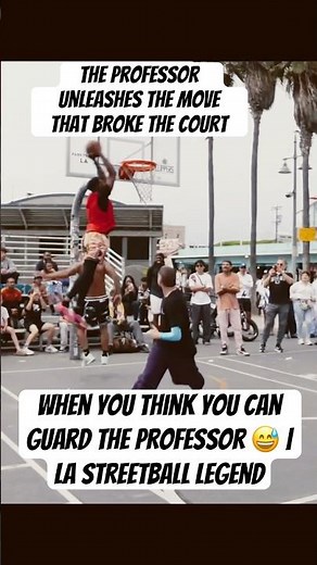 Momentum: The Professor Still Has the Craziest Handles in the Game #theprofessor #streetball