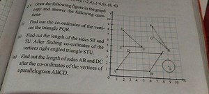 Q.4. Draw the following figure in the graph copy and answer the... | Filo