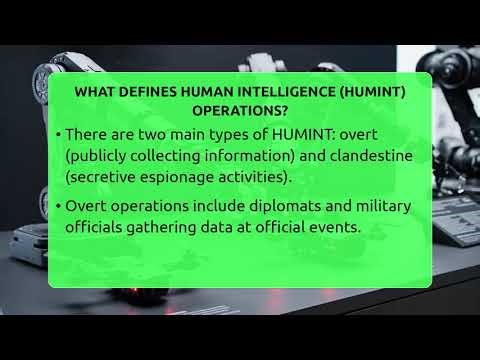 What Defines Human Intelligence (HUMINT) Operations? - Tactical Warfare Experts