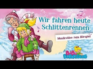 Bibi Blocksberg - Das wilde Schlittenrennen MUSIKVIDEO zur Hörspielfolge 126