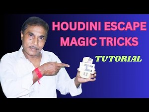 WOW ! LEARN HOUDINI ESCAPE MAGIC TRICKS REVEALED !!!