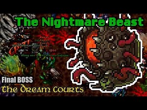 The Nightmare Beast - The Dream Courts FINAL Boss - Tibia