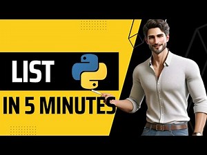 Mastering Python Lists in 5 minutes