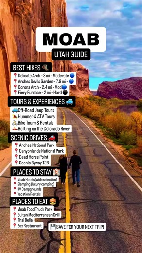 Moab, Utah Guide: Must-Do Hikes, Parks & More