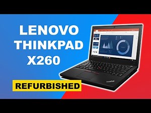Lenovo ThinkPad X260 Unboxing A class Refurbished 4K
