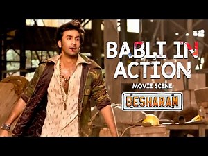 Babli In Action | Besharam | Movie Scene | Ranbir Kapoor, Rishi Kapoor, Neetu Singh | Abhinav K
