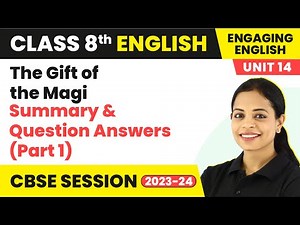 Engaging English Class 8 Unit 14 | The Gift of the Magi Summary & Question Answers (Part 1)