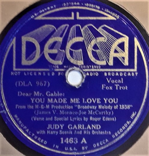 Judy Garland With Harry Sosnik And His Orchestra - Dear Mr. Gable: You Made Me Love You / You Can't Have Everything