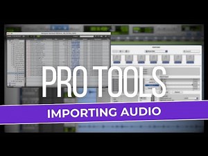 How to import audio into a Pro Tools session