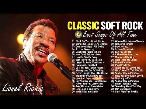 Soft Rock Love Songs 70s 80s 90s - Lionel Richie, Rod Stewart, Michael Bolton, Bee Gees, Elton John