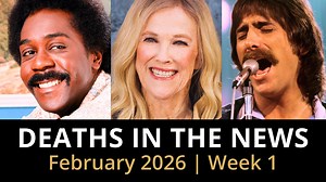 In this episode, we take a brief look at the most recent headline obituaries and touching condolences, including comedy legends Catherine O'Hara and Demond Wilson, Shirley Raines, who improved lives through her organization, Beauty 2 the Streetz, and Chuck Negron, who provided a soundtrack to our lives as the co-founder of Three Dog Night, among many others. | Legacy.com