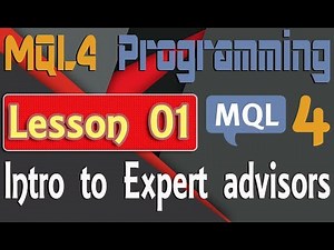 Mql4 Programming tutorial 01 introduction to Expert advisors