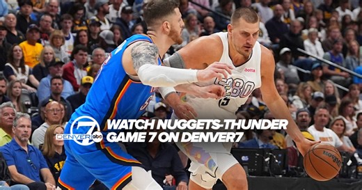 Watch Game 7 of the Nuggets-Thunder semifinals series Sunday on Denver7: Game time, TV info