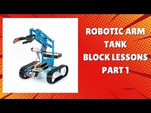 Makeblock Ultimate 2 Robotic Arm Block Lesson Part 1