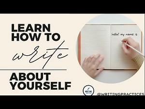 How To Write About Yourself | Self Introduction Essay | Writing Practices