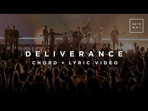 Deliverance | Chord and Lyric Video | Gateway Worship