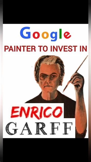 Enrico Garff a Master #Painter to invest in. #Google #ancientart #modernart #artmarket #motivation