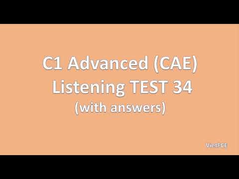 C1 Advanced (CAE) Listening Test 34 with answers