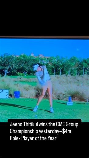Jeeno shot -26. What a way to finish the year—which also included the low scoring average. I’m glad I was able to watch some of this phenomenal golf. Jeeno also won three LPGA tour events for the year and the all-time lowest scoring average in LPGA history! This is a golf swing we have to study. @jeeno.atthaya @lpga_tour #golf | Jim McLean