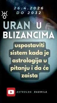 Uran u Blizancima do 2032.godine. Za svaki znak pogledajte video na @astrologradmila