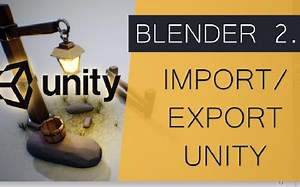 Blender 2.8导出:导入到Unity-用于游戏开发的Blender