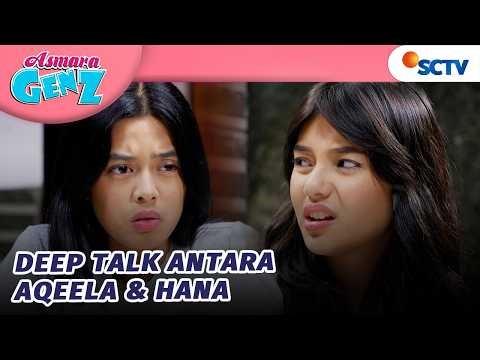 Aqeela Deep Talk Sama Hana Soal Anak Adopsi? | Asmara Gen Z - Episode 540