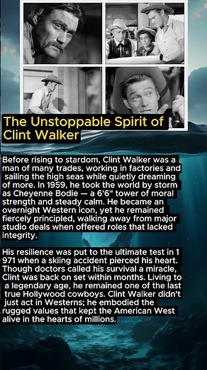 The Unstoppable Spirit of Clint Walker