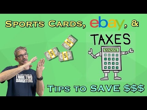 Top tips to save money on taxes from eBay sports card sales! What you need to know for tax season!
