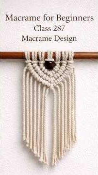 Macrame for Beginners Class 287 #macramedesign #macramepattern #macrameforbeginners #beginner #diy